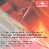 Music from the University of North Texas; Center for Experimental Music and Intermedia - cover